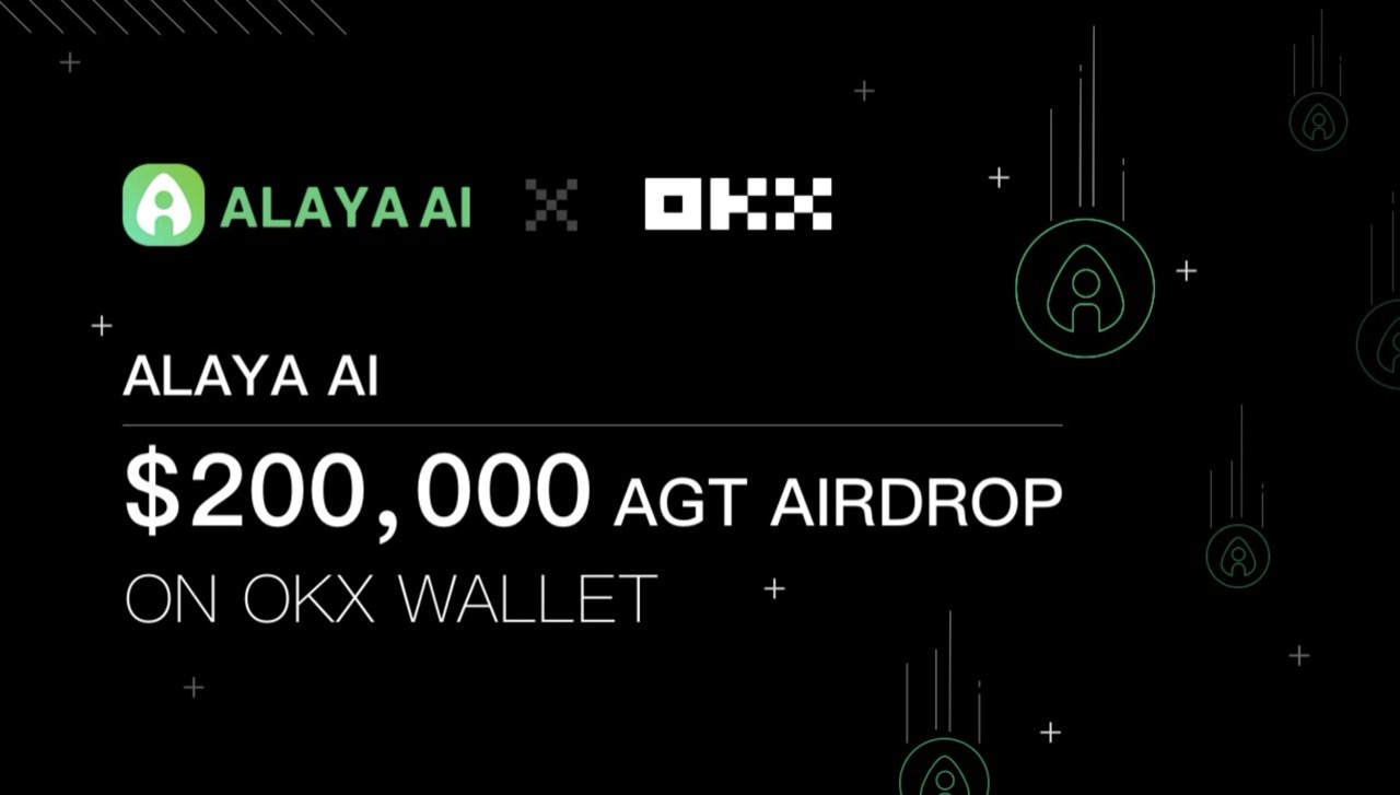 Alaya AI Partners with Binance, OKX Wallet, and More to Launch Multi-Million Dollar Airdrop Event, Supporting Web3 AI Ecosystem Development!